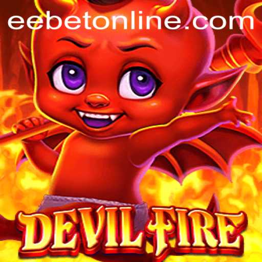 Exploring the Thrilling World of DevilFire: The Ultimate Gaming Experience on EEBET.COM