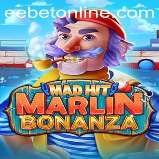 MadHitMarlinBonanza: Dive into the Thrilling World of EEBET.COM's Latest Game