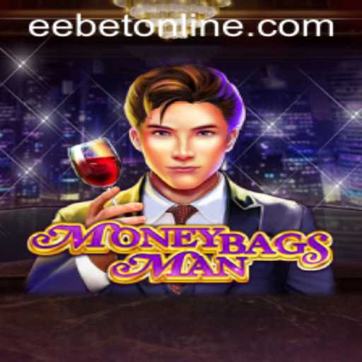 Dive into the Exciting World of MoneybagsMan on EEBET.COM
