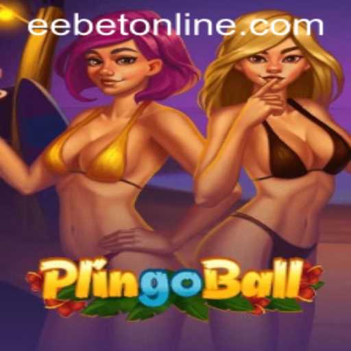 Discover the Exciting World of Plingoball with EEBET.COM