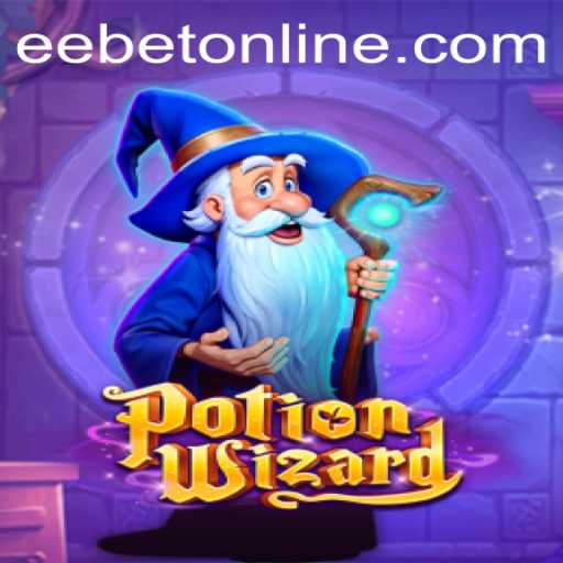 Dive into the Magic of PotionWizard with EEBET.COM